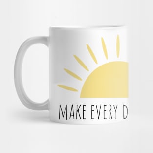 Make every day count Mug